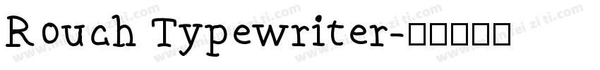 Rouch Typewriter字体转换